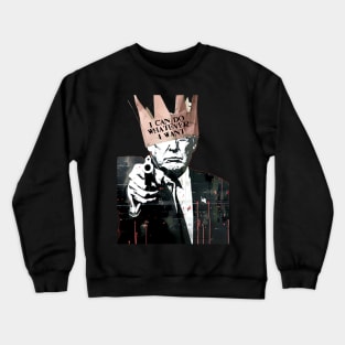 Donald Trump: King Trump  on a dark (Knocked Out) background Crewneck Sweatshirt